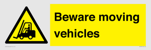 Beware moving vehicles with Warning forklift symbol